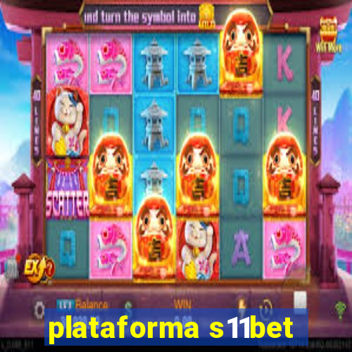 plataforma s11bet